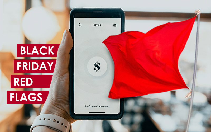 Black Friday sale red flags